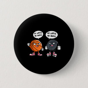 He Loves Me More Sketll Hockey Player For Men Button