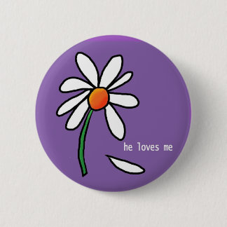 he loves me pinback button
