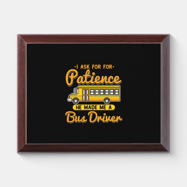 He Made Me A Bus Driver Award Plaque (Horizontal)