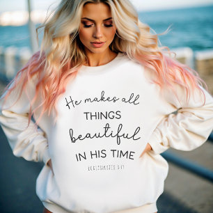He Makes All Things Beautiful, Christian Women's Sweatshirt