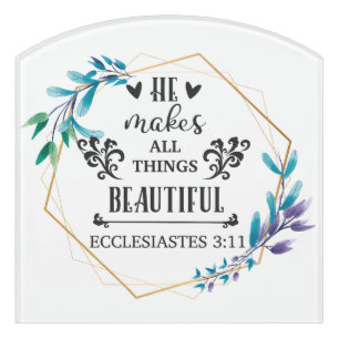 He Makes All Things Beautiful Door Sign