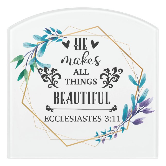 He Makes All Things Beautiful Door Sign (Contour Front)