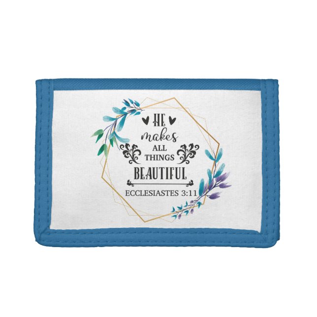 He Makes All Things Beautiful Tri-fold Wallet (Front)
