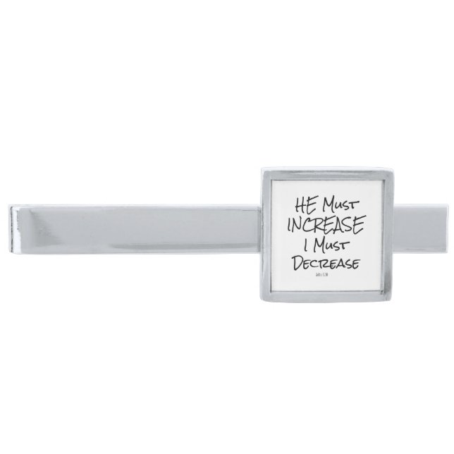 He Must Increase, I must Decrease Bible Verse Silver Finish Tie Bar (Front)