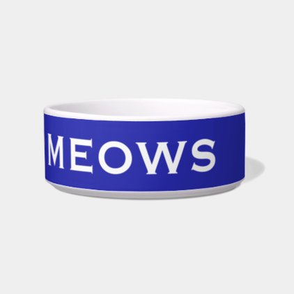 He of the Meows Special Funny Male Tom Cat Name Bowl