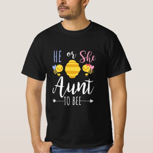 He or she aunt to bee Expecting auntie  T_Shirt