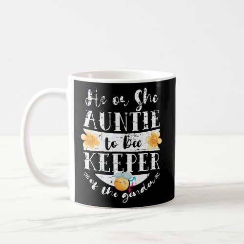 He Or She Auntie To Bee Keeper Of The Gender Revea Coffee Mug