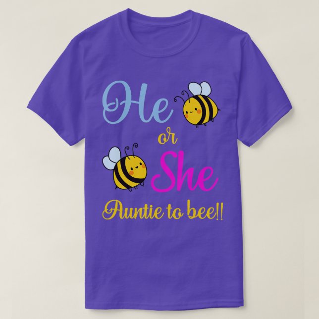 He Or She Auntie To Bee Keeper Of The Gender Revea T-Shirt (Design Front)