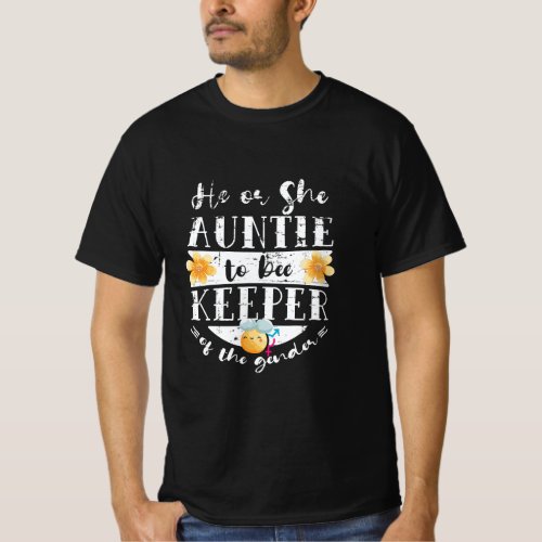 He Or She Auntie To Bee Keeper Of The Gender Revea T_Shirt