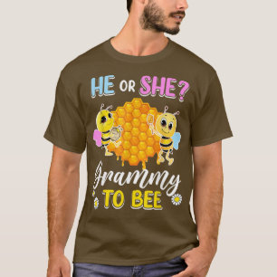 He Or She Grammy To Bee Gender Reveal Baby Shower T-Shirt