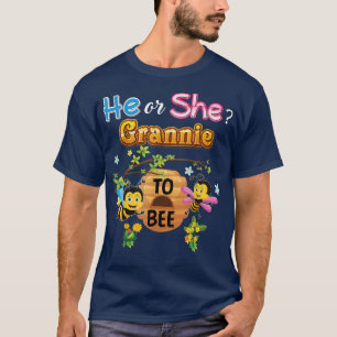 He Or She Grannie To Bee Be Gender Reveal Baby Mot T-Shirt