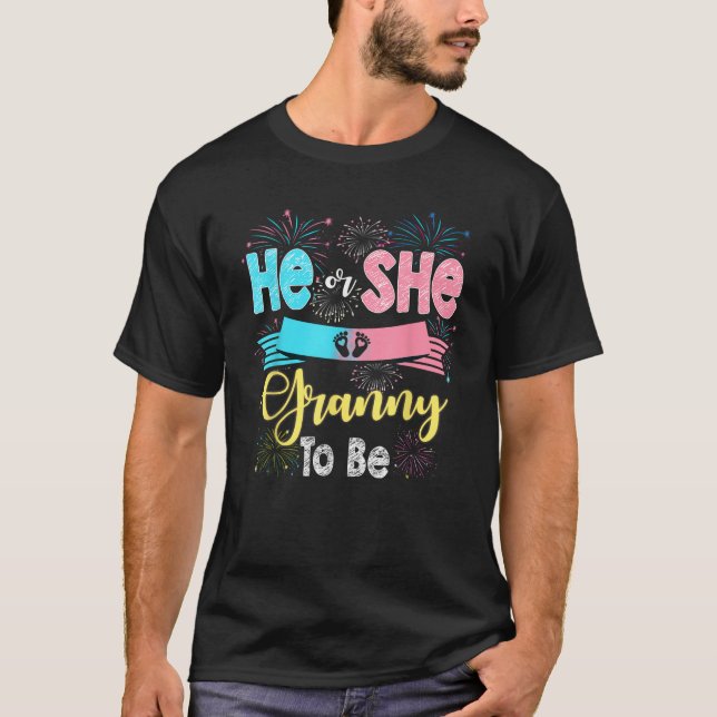 He or She Granny To Be Firework Gender Reveal New  T-Shirt (Front)