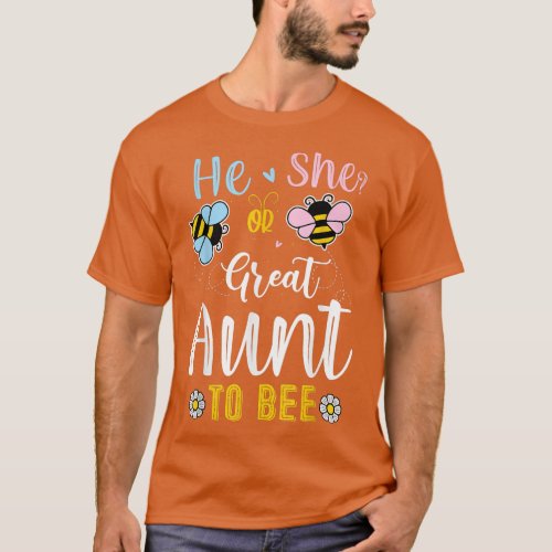 He Or She Great Aunt To Bee Gender Reveal  T_Shirt