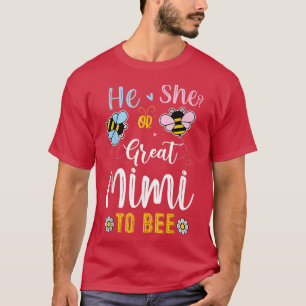 He Or She Great Mimi To Bee Gender Reveal T-Shirt