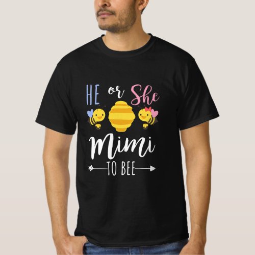 He or she mimi to bee Expecting grandma  T_Shirt
