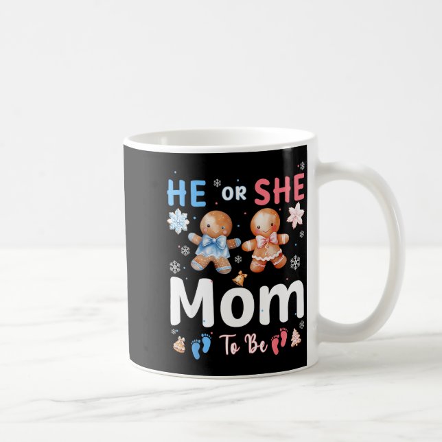 He Or She Mom To Be Christmas Gingerbread Gender R Coffee Mug (Right)