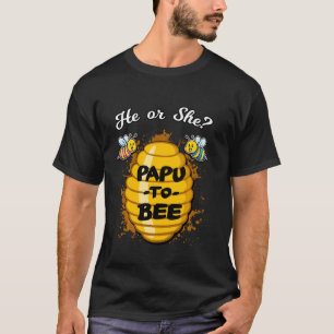 He Or She Papu To Bee Gender Announcement Baby Sho T-Shirt