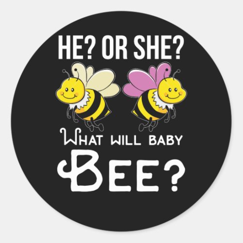 He or She What will Baby Bee Gender Reveal Baby Sh Classic Round Sticker
