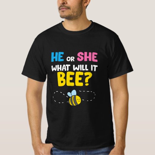 He Or She What Will It Bee Gender Reveal Pregnacy  T_Shirt