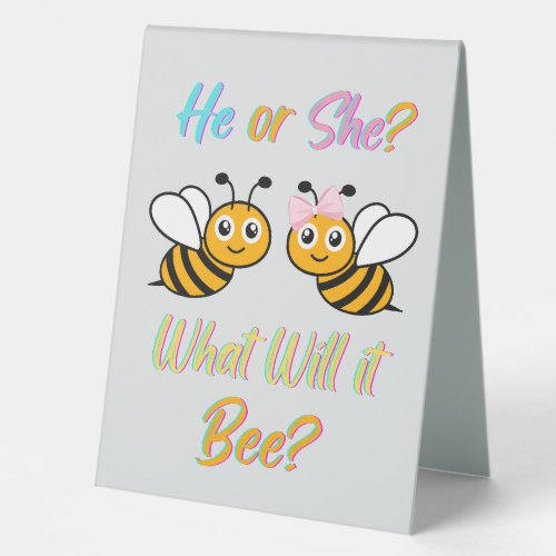 He or She what will it bee T_Shirt Table Tent Sign