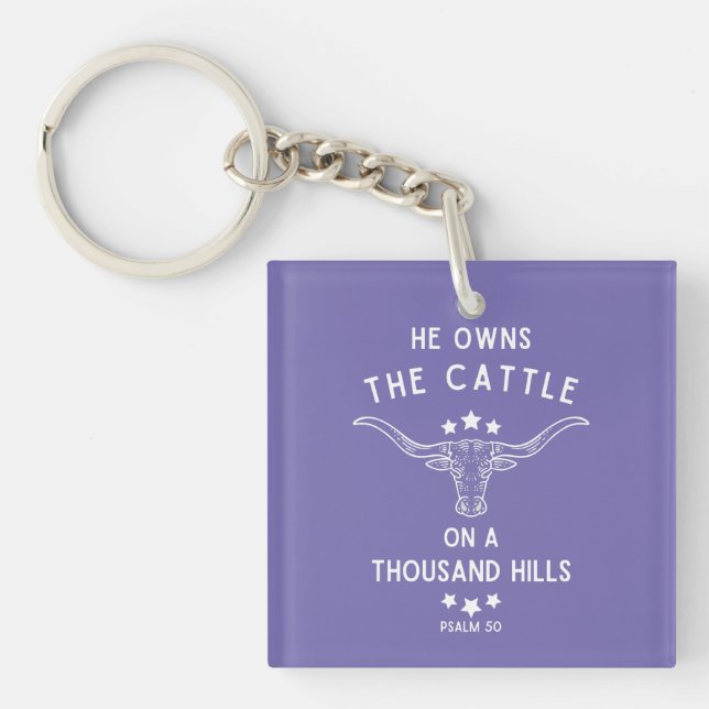 He Owns the Cattle on a Thousand Hills Psalm 50 Keychain (Front)
