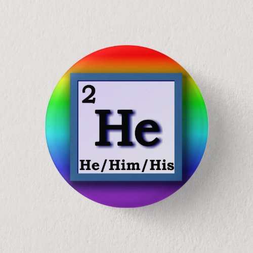 He _ Periodic Table personal gender pronoun pin