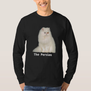 He Persian Cat One Of He Most Popular Cats In He U T-Shirt