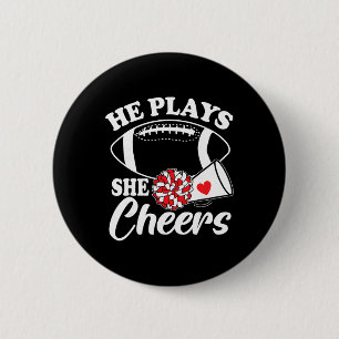 He Plays She Cheers Football Son Cheerleader Daugh Button