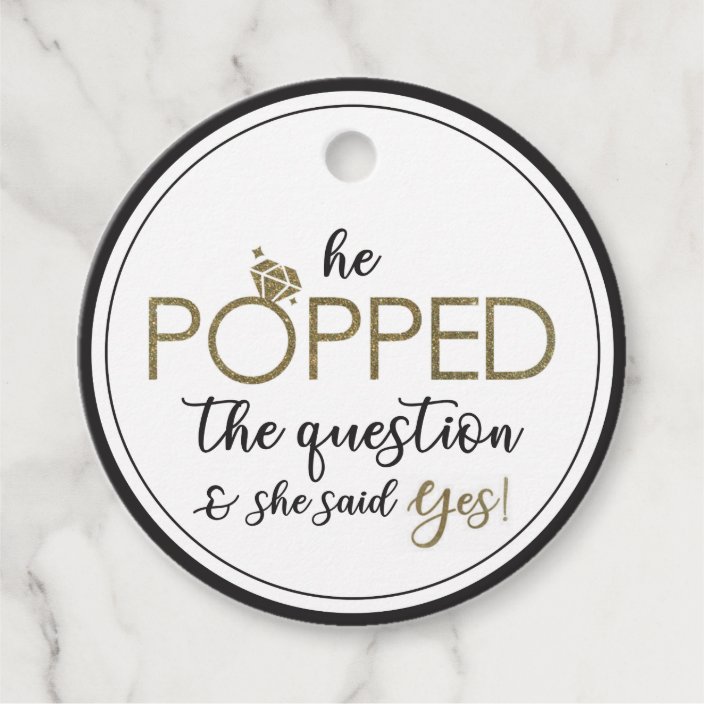 he-popped-the-question-circle-favor-tag-zazzle