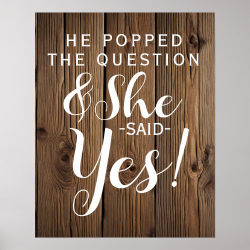 He popped the question engagement bridal shower poster