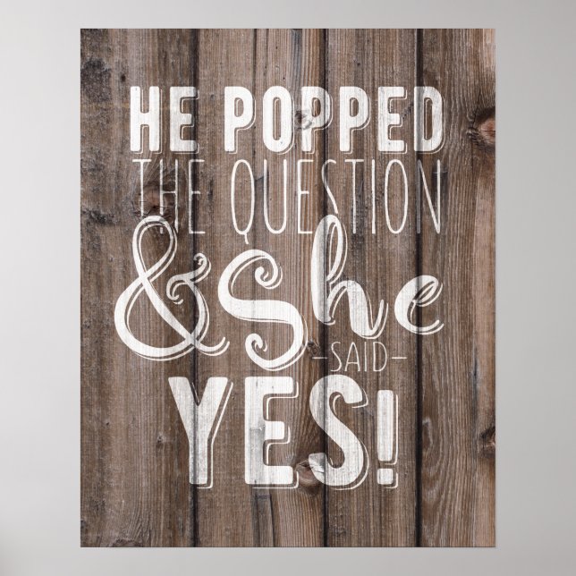 He popped the question engagement bridal shower poster (Front)