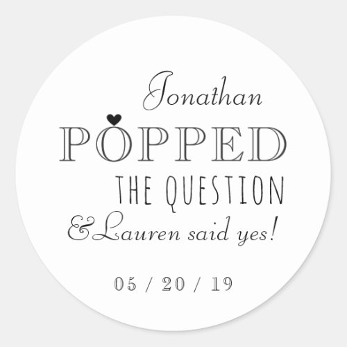 He Popped the Question Engagement Party Favor Classic Round Sticker