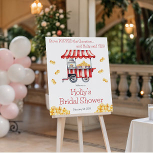 He POPPED the Question! Popcorn Bridal Welcome Foam Board