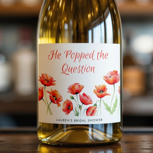 He Popped the Question Poppy Flower Bridal Shower