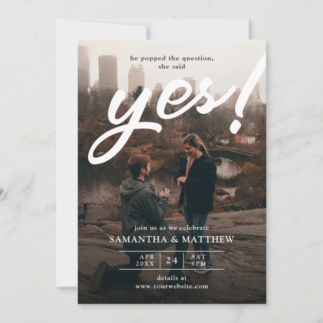 He Popped the Question She Said Yes Engagement Invitation (Front)