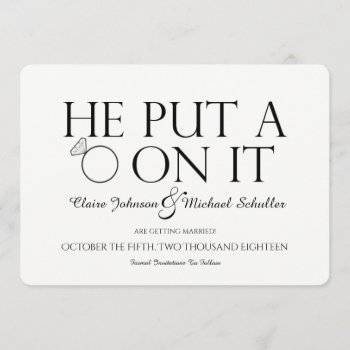 He Put A Ring On It Save The Date Card by theMRSingLink at Zazzle
