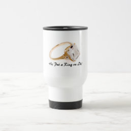 He Put a Ring on It/Save the Date Travel Mug