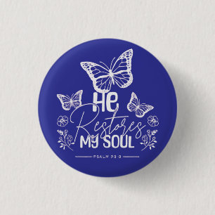 He Restores My Soul Button