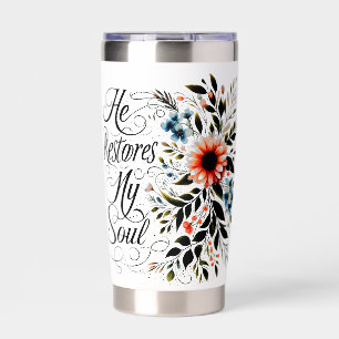 He restores my soul floral insulated tumbler