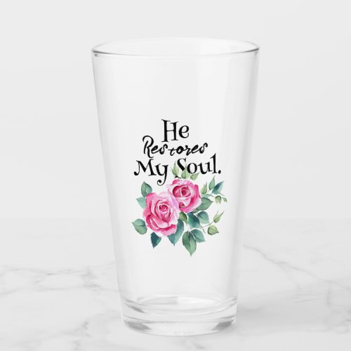 He Restores My Soul  Glass
