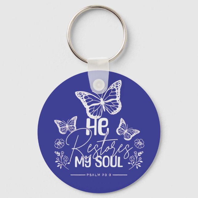 He Restores My Soul Keychain (Front)