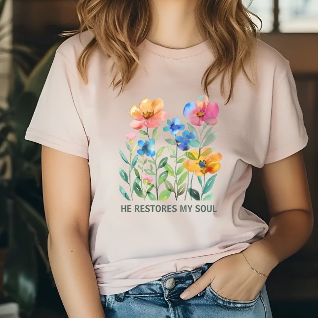 He restores my soul T-Shirt (Creator Uploaded)