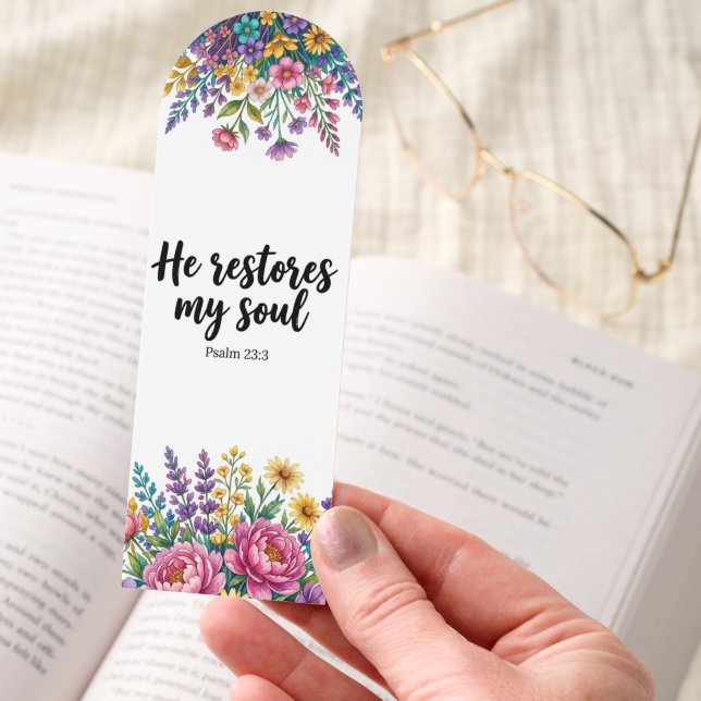 He Restores My Soul Wildflower Bookmark - Psalm 23 (Hand)