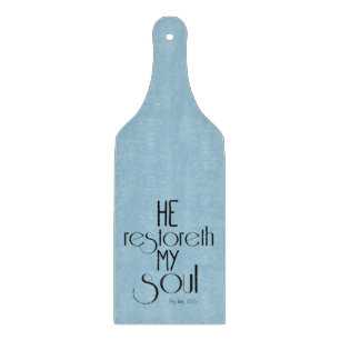 He restoreth my Soul Bible Verse Cutting Board