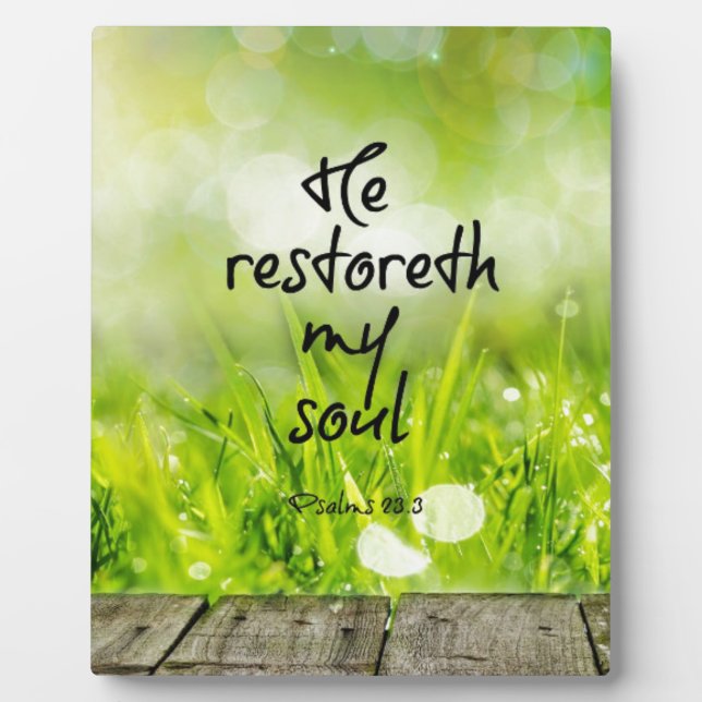 He restoreth my Soul Bible Verse Plaque (Front)