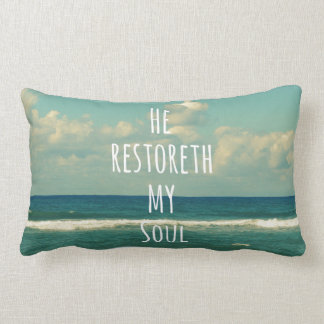 He restoreth my Soul Bible Verse Scripture Lumbar Pillow