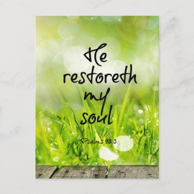 He restoreth my Soul Bible Verse Scripture Postcard (Front)