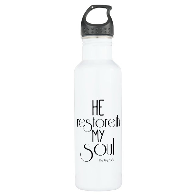 He restoreth my Soul Bible Verse Water Bottle (Front)