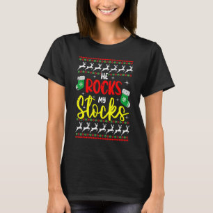 He Rocks My Stocks Christmas Matching Couple T-Shirt