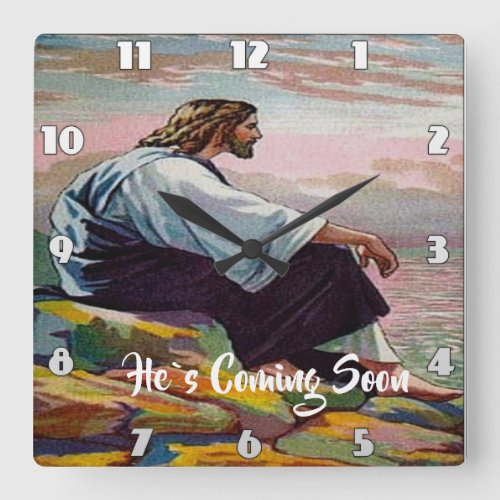 HES COMING SOON Christian Faith  Square Wall Clock